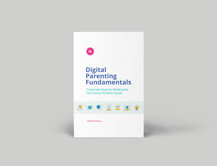 Digital Parenting Fundamentals